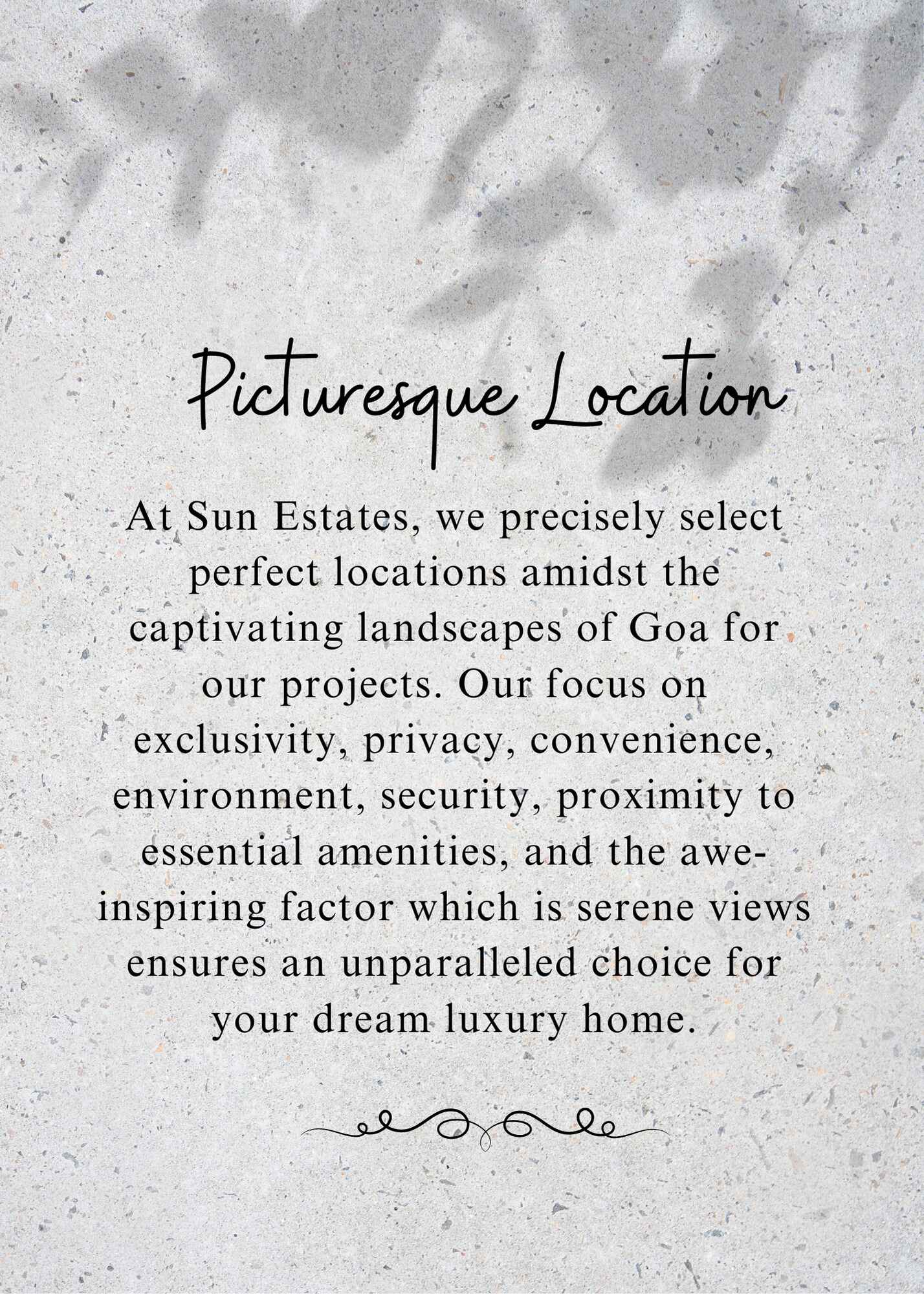 Picturesque Location - Sun Estate